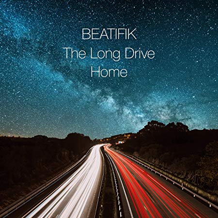 Beatifik - Long Drive Home - CD