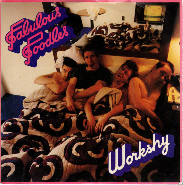 Fabulous Poodles - Workshy - Used Vinyl Record 7"
