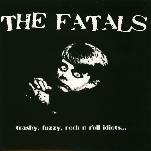 Fatals - Get Out My Life - Used Vinyl Record 7"
