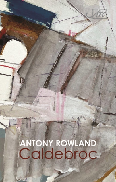 Antony Rowland - Caldebroc - Paperback
