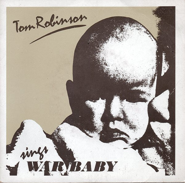 Tom Robinson - War Baby - Used Vinyl Record 7"