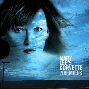 Mary Lee's Corvette - 700 Miles - CD