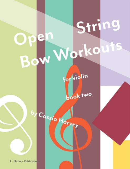 Harvey - Open String Bow Workouts for Violin, Book Two - New paperback