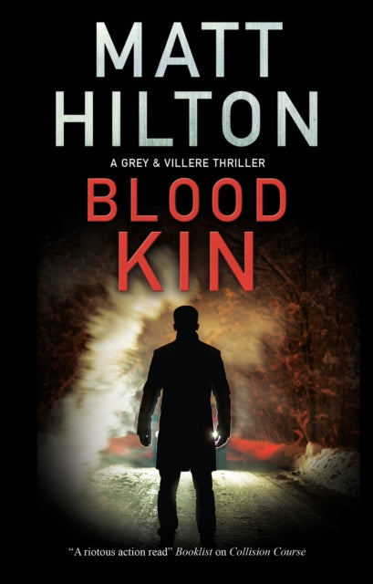 Matt Hilton - Blood Kin - Hardback