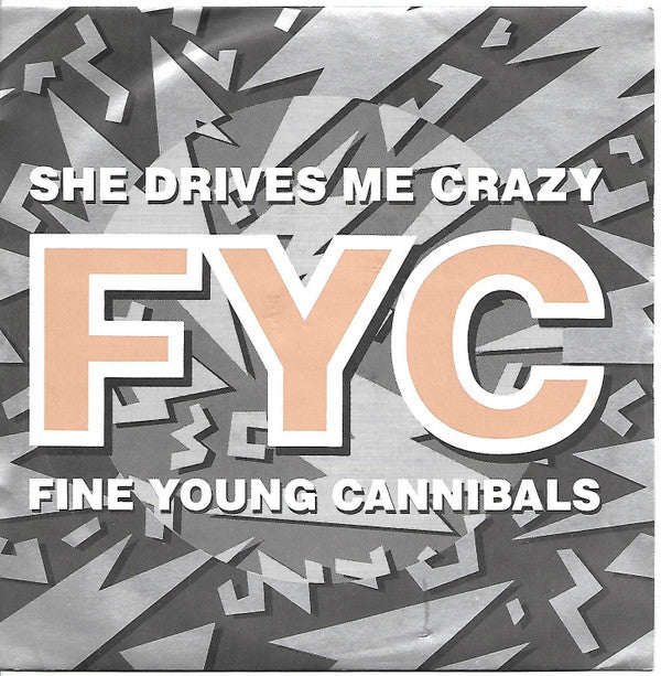 Fine Young Cannibals - She Drives Me Crazy - Used Vinyl Record 7"
