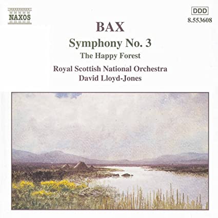 Arnold Bax - Symphony No.3 • The Happy Forest - Used CD