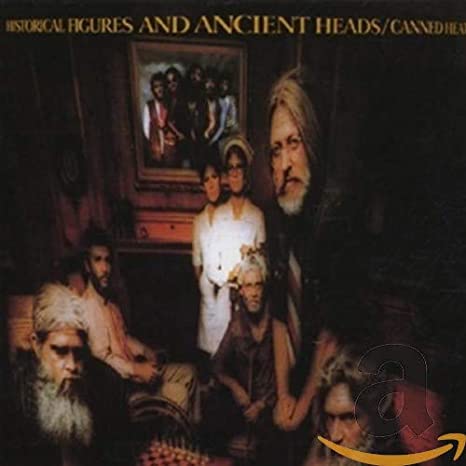CANNED HEAT - HISTORICAL FIGURES & ANCI - CD
