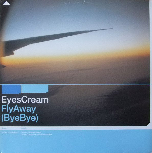 Eyes Cream - Fly Away (Bye Bye) - Used Vinyl Record 12"