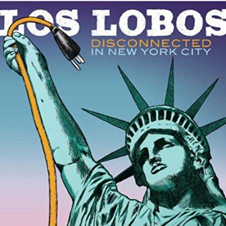 Los Lobos - Disconnected In New York City - CD