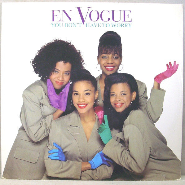 En Vogue - You Don't Have To Worry - Used Vinyl Record 12"