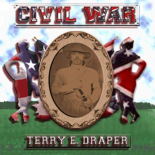 Terry Draper - Civil War... And Other Love Songs - CD