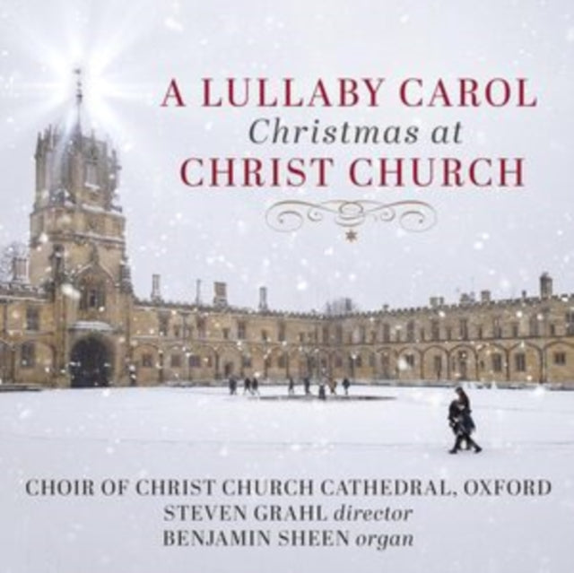 Choir of Christ Chur - A Lullaby Carol: Christmas at Christ Church - CD