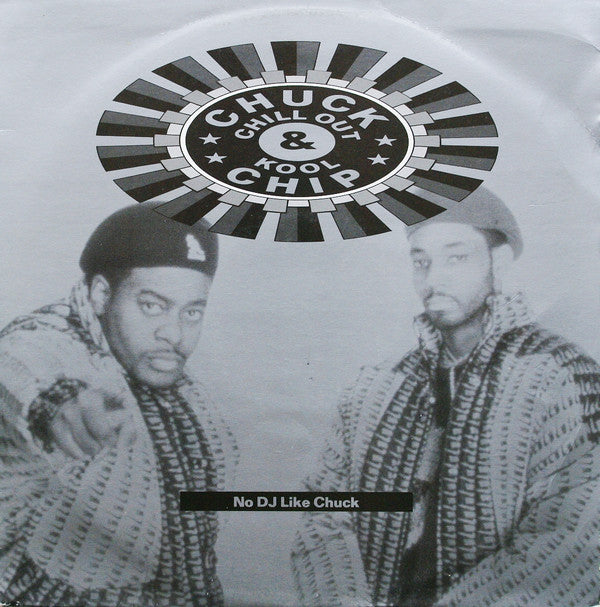 Chuck Chillout - No DJ Like Chuck - Used Vinyl Record 12"