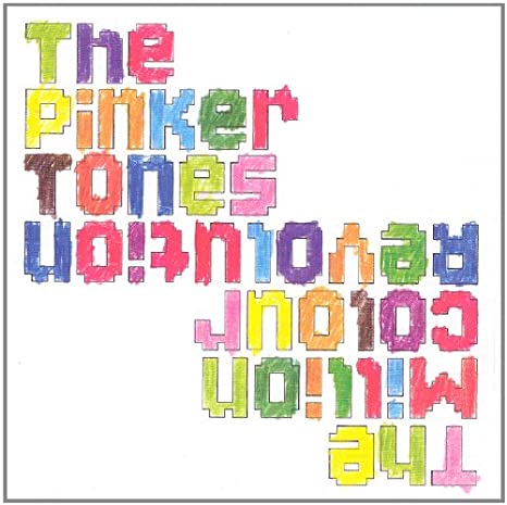 Pinker Tones - Million Colour Revolution - CD