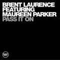 Brent Laurence - Pass It On - Used Vinyl Record 12"