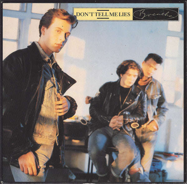Breathe - Don't Tell Me Lies - Used Vinyl Record 7"