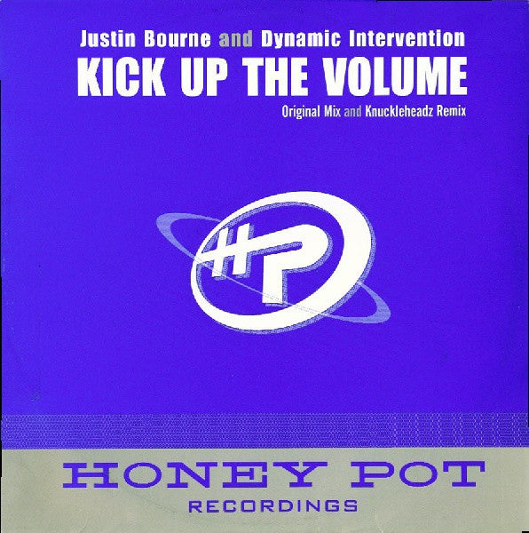 Justin Bourne & Dyna - Kick Up The Volume - Used Vinyl Record 12"