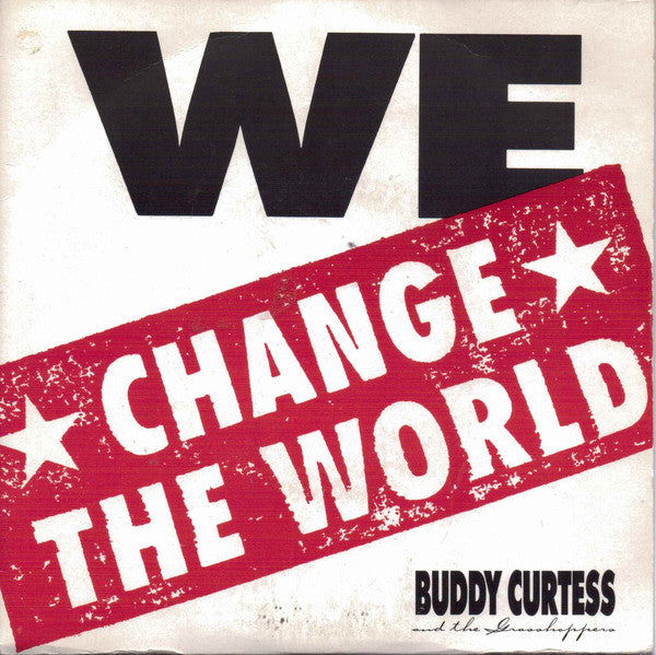 Buddy Curtess & The - We Change The World - Used Vinyl Record 7"