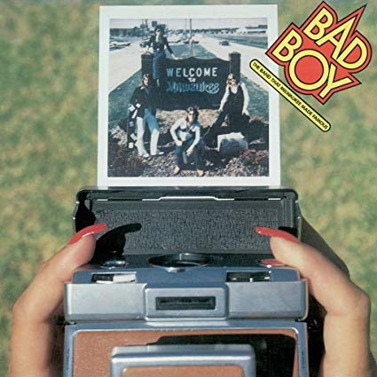 Bad Boy - Band That Milwaukee Made Famous - CD