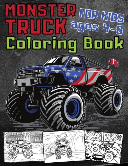 Publishing - Monster Truck Coloring Book For Kids Ages 4-8 35 Awesome