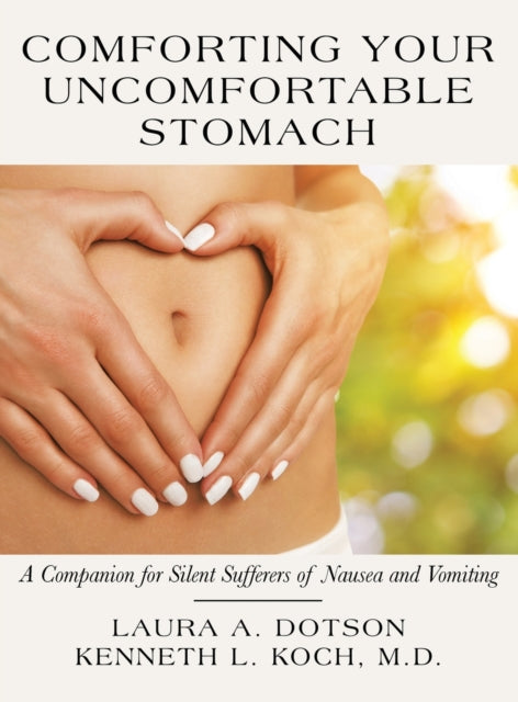 Dotson - Comforting Your Uncomfortable Stomach: A Companion for Silent
