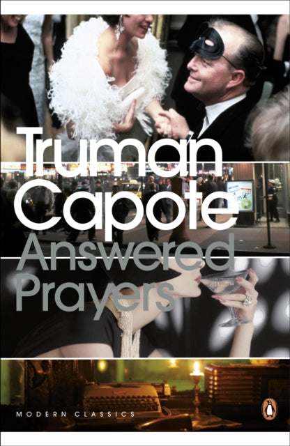 Truman Capote - Answered Prayers : The Unfinished Novel - Paperback