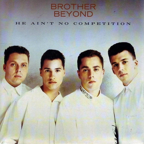 Brother Beyond - He Ain't No Competition - Used Vinyl Record 7"