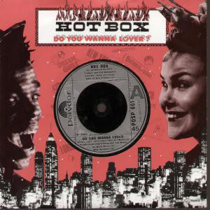 Hot Box - Do You Wanna Lover - Used Vinyl Record 7"