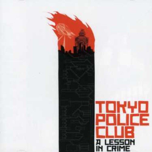 Tokyo Police Club - A Lesson In Crime - CD