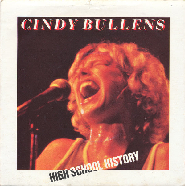 Cindy Bullens - High School History - Used Vinyl Record 7"