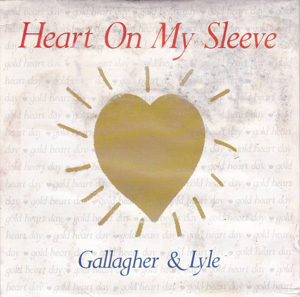 Gallagher & Lyle - Heart On My Sleeve - Used Vinyl Record 7"