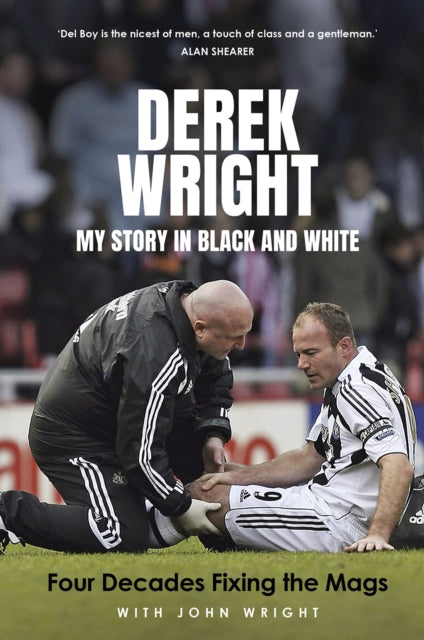 John Wright - My Story in Black and White : Four Decades Fixing the Ma