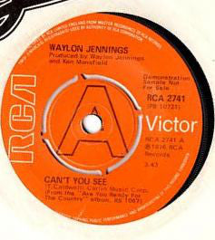 Waylon Jennings - Can't You See - Used Vinyl Record 7"
