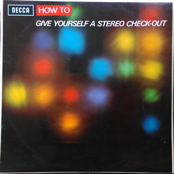No Artist - How To Give Yourself A Stereo Check-Out - Used Vinyl Reco