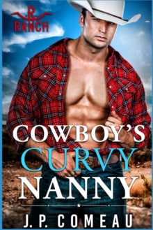 Comeau - Cowboy's Curvy Nanny - New paperback or softback
