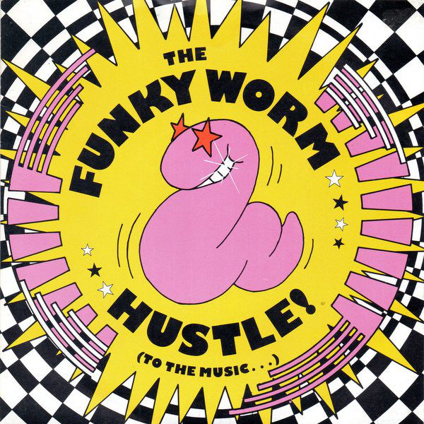Funky Worm - Hustle! (To The Music...) - Used Vinyl Record 7"