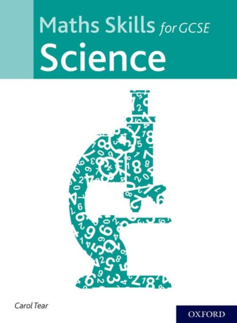 Carol Tear - Maths Skills for GCSE Science - Paperback