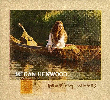 Megan Henwood - Making Waves - CD
