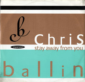 Chris Ballin - Stay Away From You - Used Vinyl Record 12"