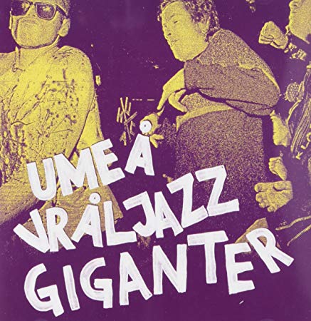 Various Artists - Umeå Vråljazz Giganter - CD