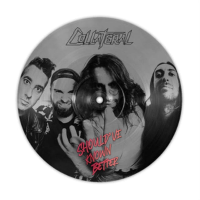 COLLATERAL - SHOULD'VE KNOWN BETTER - Vinyl Record VL