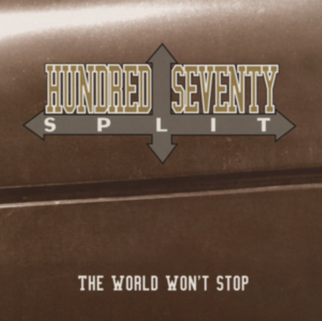 HUNDRED SEVENTY SPLI - WORLD WONT STOP THE - CD