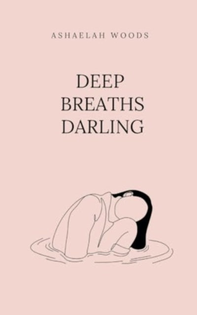 Woods - Deep Breaths Darling - New paperback or softback