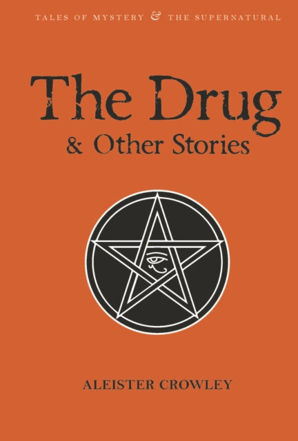 Aleister Crowley - Drug and Other Stories : Second Edition - New Paper