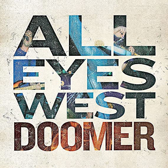 ALL EYES WEST - DOOMER - CD