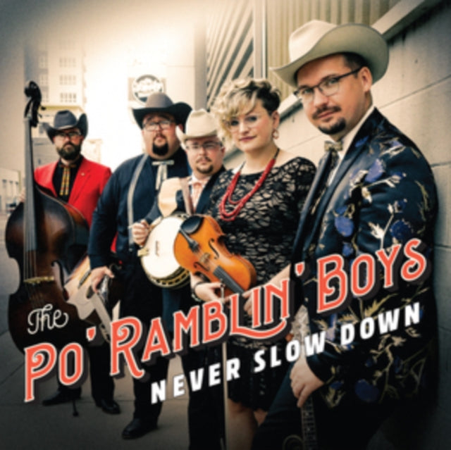 PO' RAMBLIN BOYS - NEVER SLOW DOWN - Vinyl Record