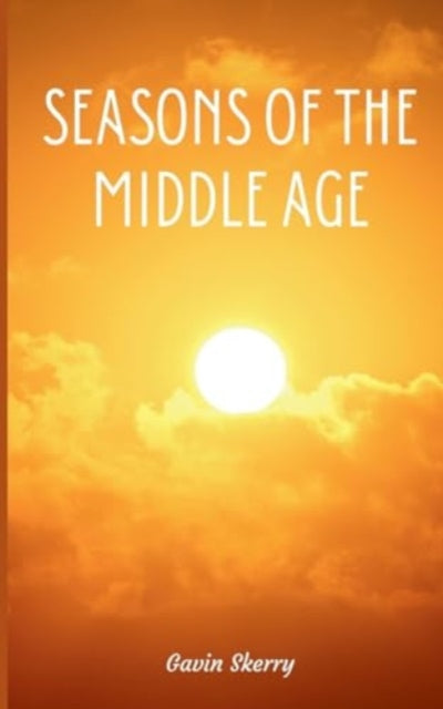 Skerry - Seasons of the Middle Age - New paperback or softback