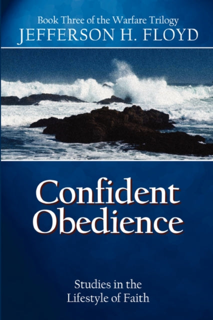 Floyd - Confident Obedience: Studies in te Lifestyle of Fait - New pap