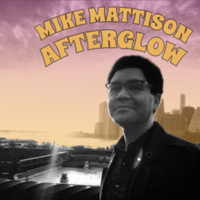 MATTISON MIKE - AFTERGLOW - CD