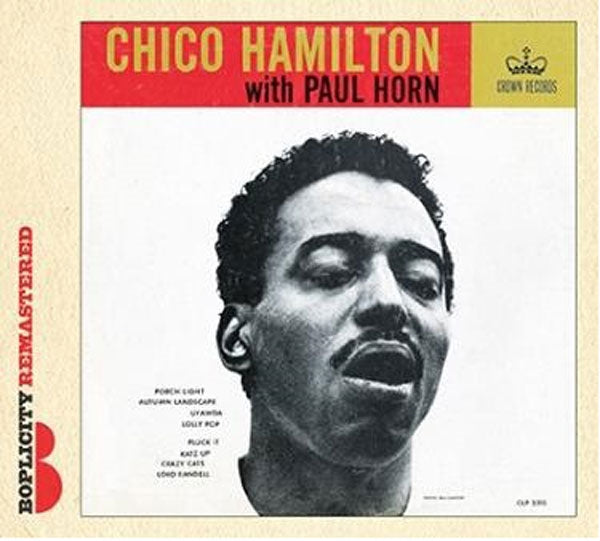 CHICO HAMILTON - WITH PAUL HORN - CD